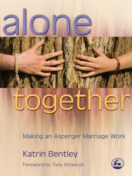 Title details for Alone Together by Dr Anthony Attwood - Available